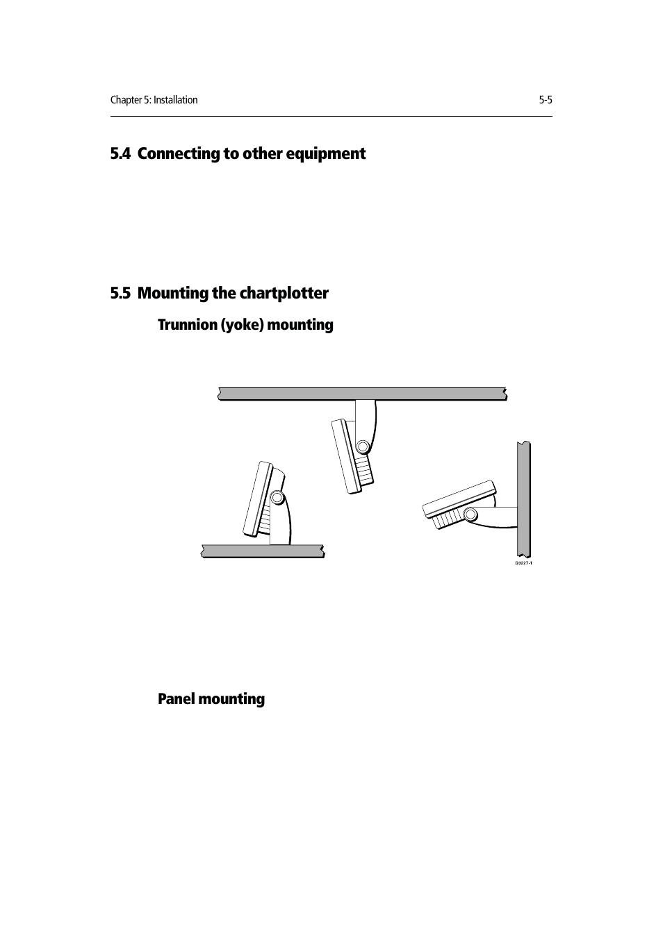 4 connecting to other equipment, 5 mounting the chartplotter, Trunnion (yoke) mounting | Panel mounting | Raymarine Chartplotter User Manual | Page 78 / 101