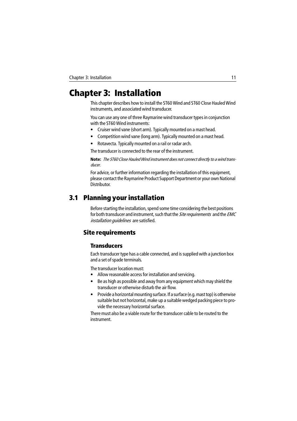 Chapter 3: installation, 1 planning your installation, Site requirements | Transducers | Raymarine Wind & Close Hauled Wind Instrument ST60 User Manual | Page 23 / 52