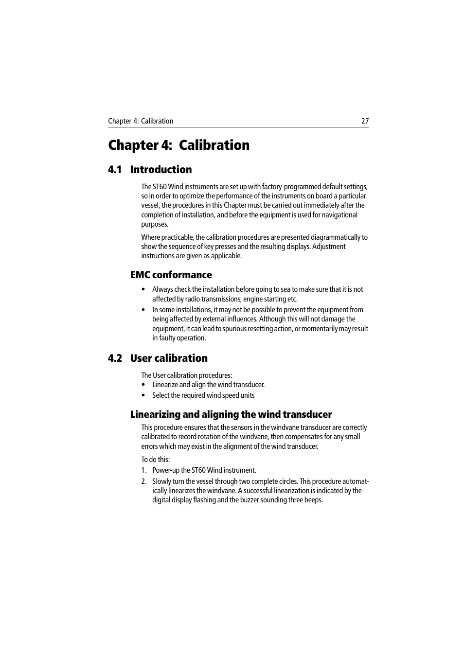 Chapter 4: calibration, 1 introduction, Emc conformance | 2 user calibration, Linearizing and aligning the wind transducer | Raymarine Wind & Close Hauled Wind Instrument ST60 User Manual | Page 39 / 52