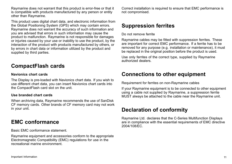 Compactflash cards, Emc conformance, Suppression ferrites | Connections to other equipment, Declaration of conformity | Raymarine C140w User Manual | Page 11 / 222
