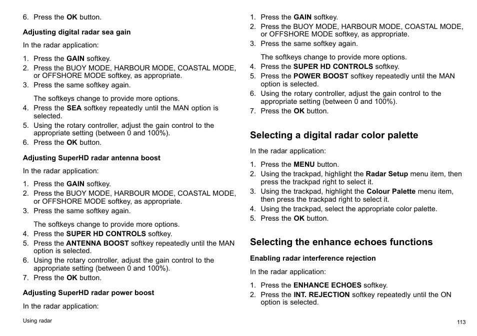 Selecting a digital radar color palette, Selecting the enhance echoes functions | Raymarine C140w User Manual | Page 113 / 222