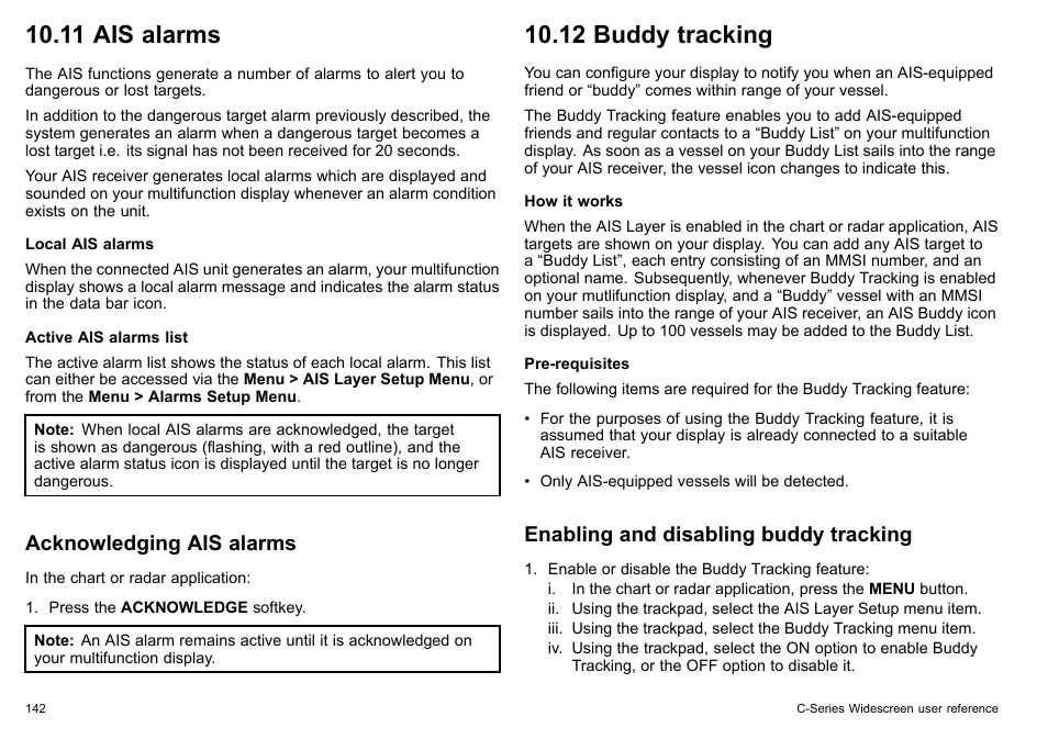 11 ais alarms, 12 buddy tracking, Acknowledging ais alarms | Enabling and disabling buddy tracking | Raymarine C140w User Manual | Page 142 / 222