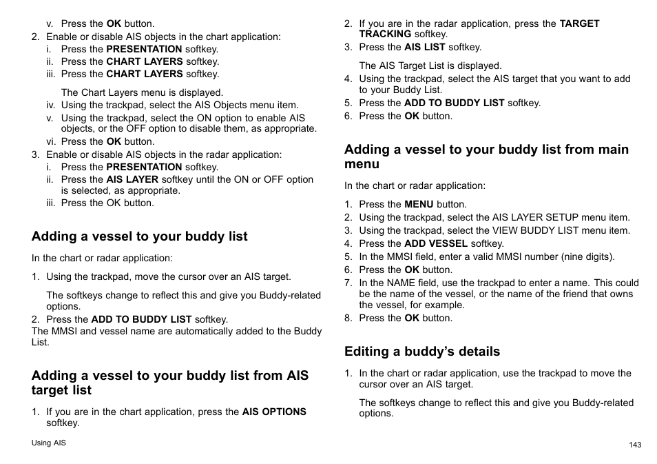 Adding a vessel to your buddy list, Adding a vessel to your buddy list from main menu, Editing a buddy’s details | Raymarine C140w User Manual | Page 143 / 222