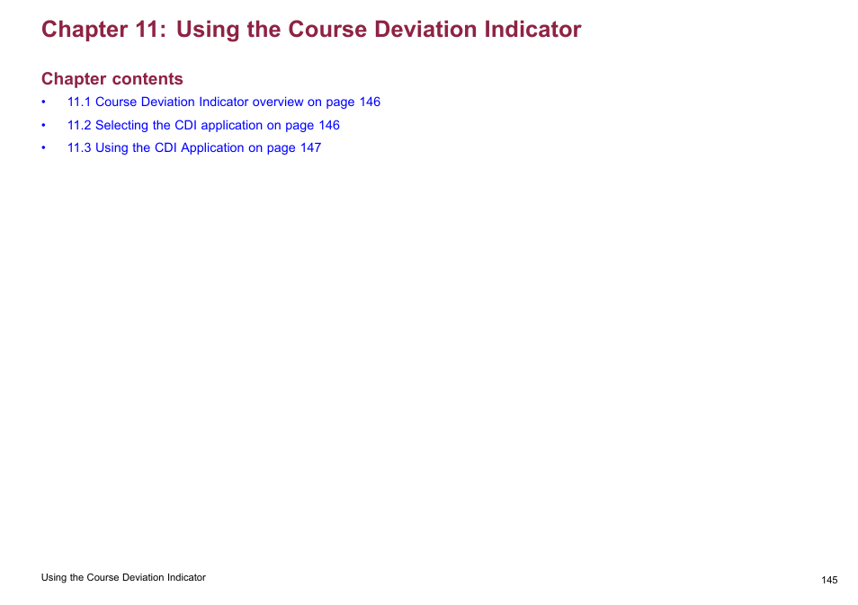 Chapter 11 using the course deviation indicator, Chapter 11 using the course deviation, Indicator | Chapter 11: using the course deviation indicator, Chapter contents | Raymarine C140w User Manual | Page 145 / 222
