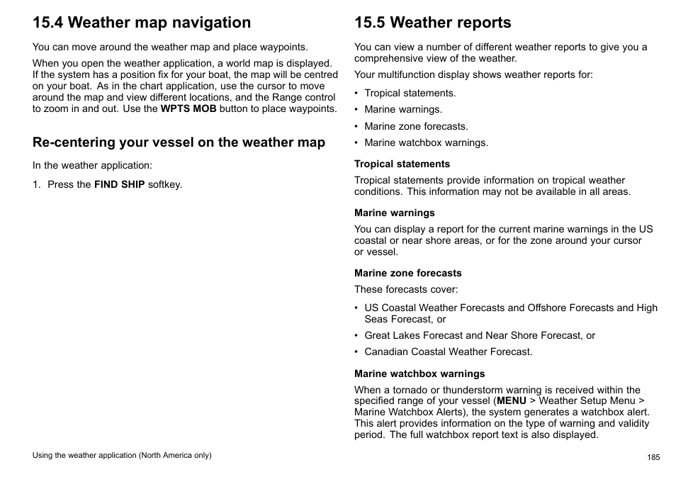 4 weather map navigation, 5 weather reports, Re-centering your vessel on the weather map | Raymarine C140w User Manual | Page 185 / 222