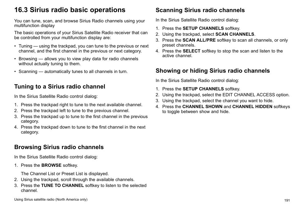 3 sirius radio basic operations, Tuning to a sirius radio channel, Browsing sirius radio channels | Scanning sirius radio channels, Showing or hiding sirius radio channels | Raymarine C140w User Manual | Page 191 / 222