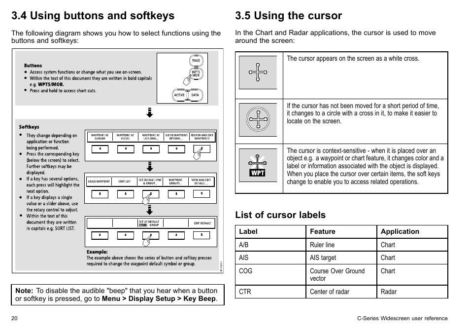4 using buttons and softkeys, 5 using the cursor, List of cursor labels | The cursor appears on the screen as a white cross | Raymarine C140w User Manual | Page 20 / 222