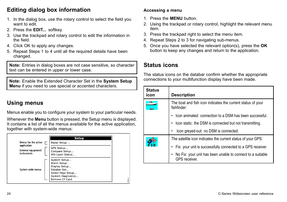 Editing dialog box information, Using menus, Status icons | Raymarine C140w User Manual | Page 24 / 222