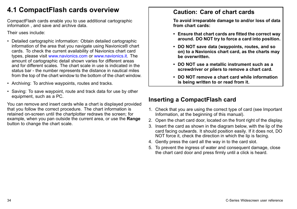 1 compactflash cards overview, Caution: care of chart cards, Inserting a compactflash card | Raymarine C140w User Manual | Page 34 / 222