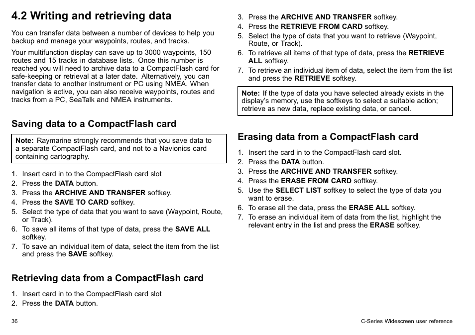 2 writing and retrieving data, Saving data to a compactflash card, Retrieving data from a compactflash card | Erasing data from a compactflash card | Raymarine C140w User Manual | Page 36 / 222