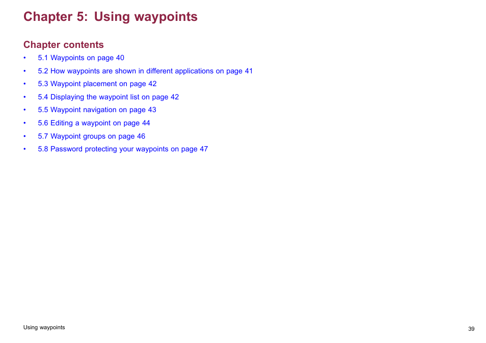 Chapter 5 using waypoints, Chapter 5: using waypoints, Chapter contents | Raymarine C140w User Manual | Page 39 / 222