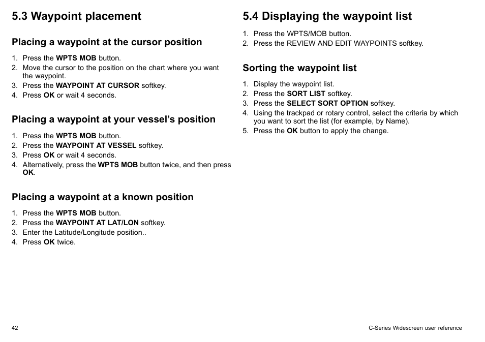 3 waypoint placement, 4 displaying the waypoint list | Raymarine C140w User Manual | Page 42 / 222