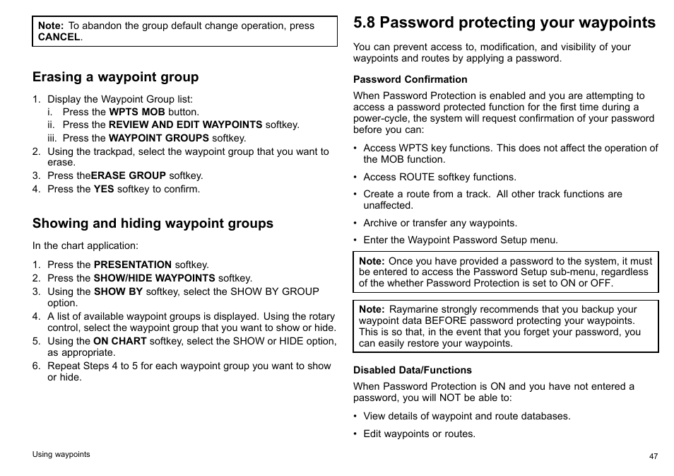 8 password protecting your waypoints, Erasing a waypoint group, Showing and hiding waypoint groups | Raymarine C140w User Manual | Page 47 / 222