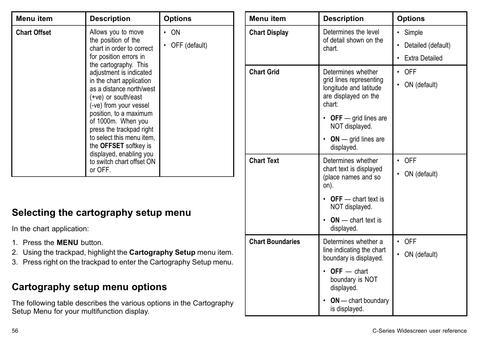 Selecting the cartography setup menu, Cartography setup menu options | Raymarine C140w User Manual | Page 56 / 222
