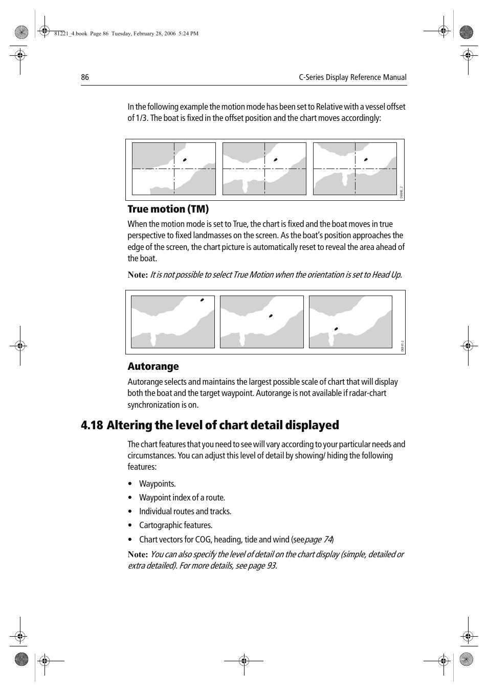18 altering the level of chart detail displayed, True motion (tm), Autorange | Raymarine C Series User Manual | Page 100 / 244