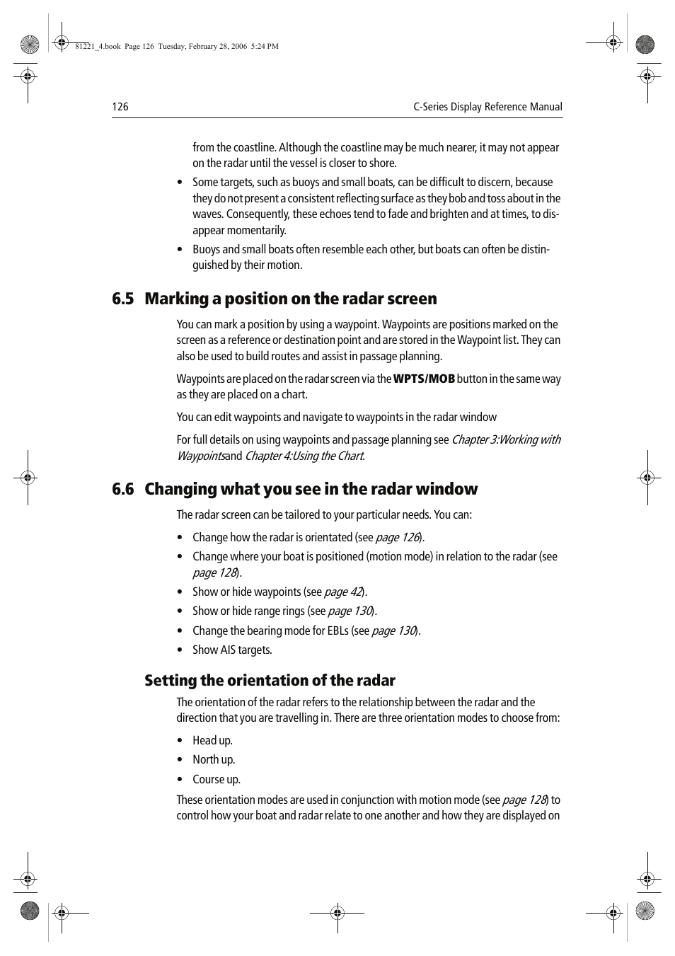 5 marking a position on the radar screen, 6 changing what you see in the radar window, Setting the orientation of the radar | Raymarine C Series User Manual | Page 140 / 244