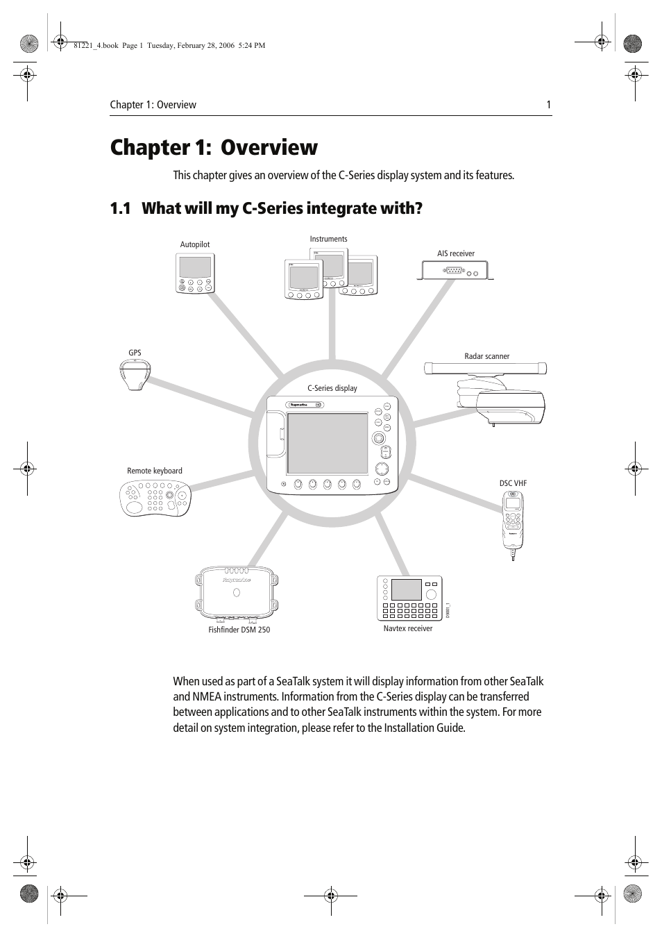 Chapter 1: overview, 1 what will my c-series integrate with, Chapter 1: overview 1 | Raymarine C Series User Manual | Page 15 / 244