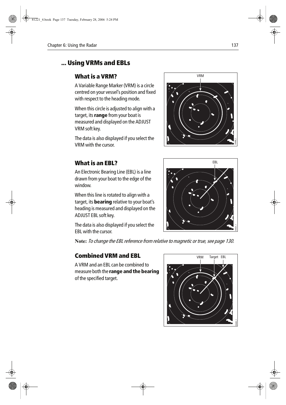 Using vrms and ebls, What is a vrm, What is an ebl | Combined vrm and ebl | Raymarine C Series User Manual | Page 151 / 244
