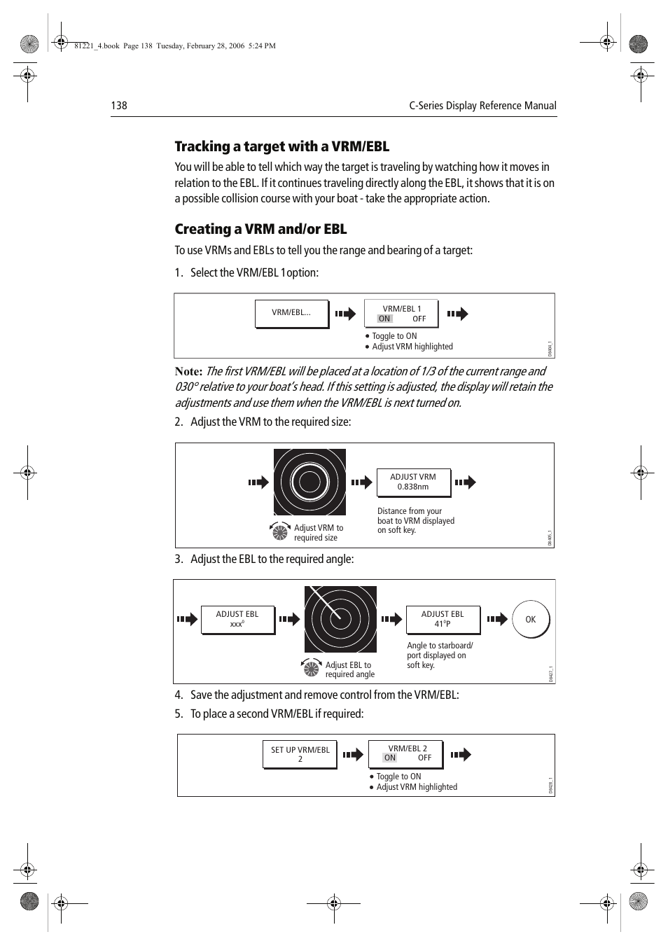 Tracking a target with a vrm/ebl, Creating a vrm and/or ebl, Adjust the vrm to the required size | Adjust the ebl to the required angle | Raymarine C Series User Manual | Page 152 / 244