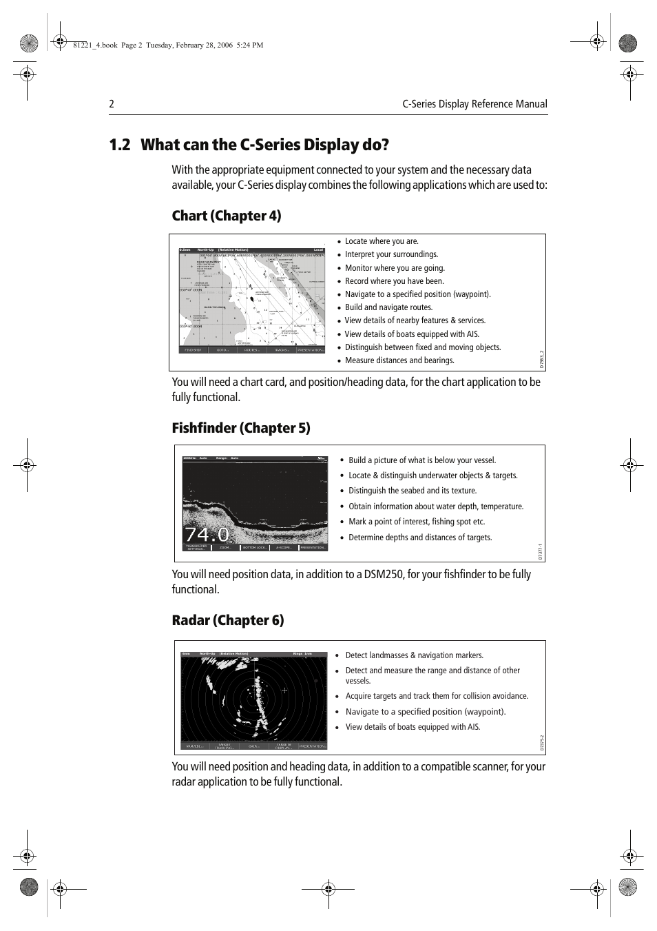 2 what can the c-series display do, Chart (chapter 4), Fishfinder (chapter 5) | Radar (chapter 6), 2c-series display reference manual | Raymarine C Series User Manual | Page 16 / 244