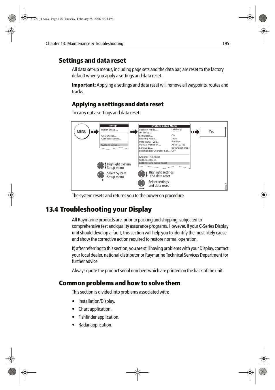 4 troubleshooting your display, Settings and data reset, Common problems and how to solve them | Applying a settings and data reset | Raymarine C Series User Manual | Page 209 / 244