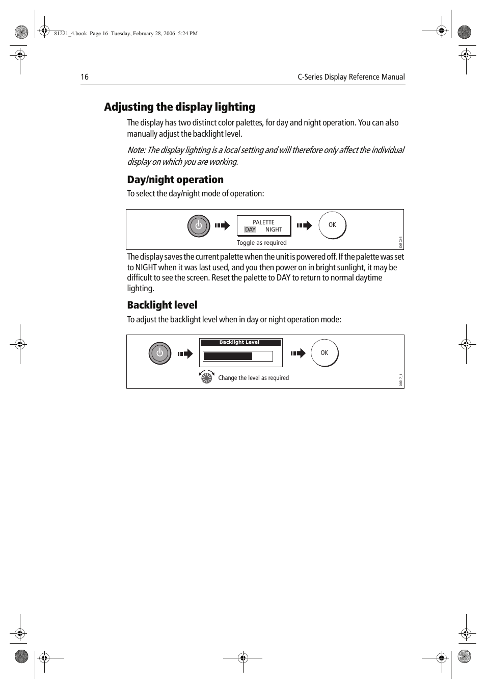 Adjusting the display lighting, Day/night operation, Backlight level | Raymarine C Series User Manual | Page 30 / 244