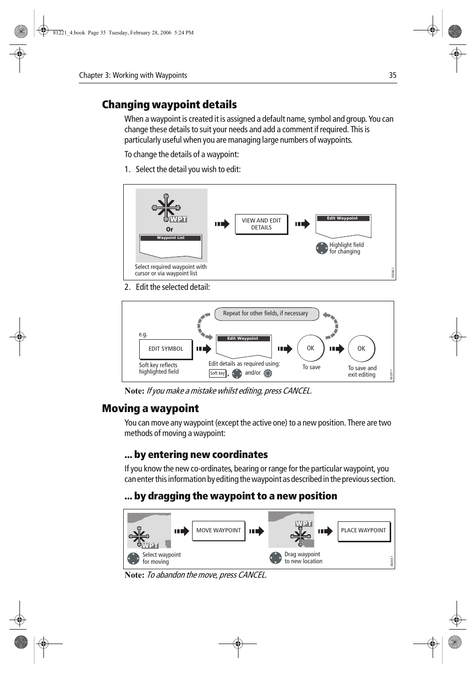 Changing waypoint details, Moving a waypoint, By entering new coordinates | By dragging the waypoint to a new position, If you make a mistake whilst editing, press cancel, Edit the selected detail | Raymarine C Series User Manual | Page 49 / 244