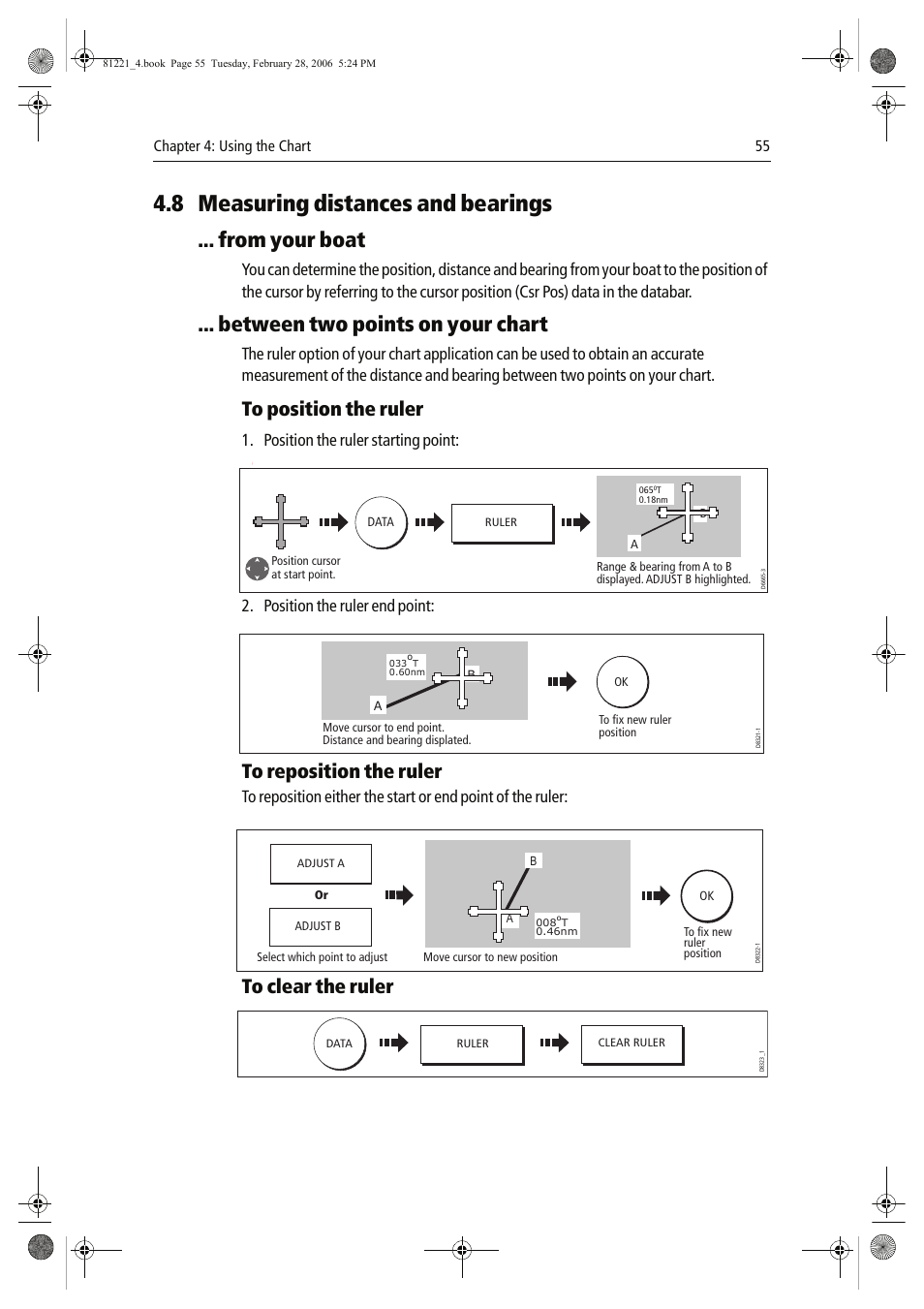 8 measuring distances and bearings, Between two points on your chart, Position the ruler starting point | Position the ruler end point | Raymarine C Series User Manual | Page 69 / 244