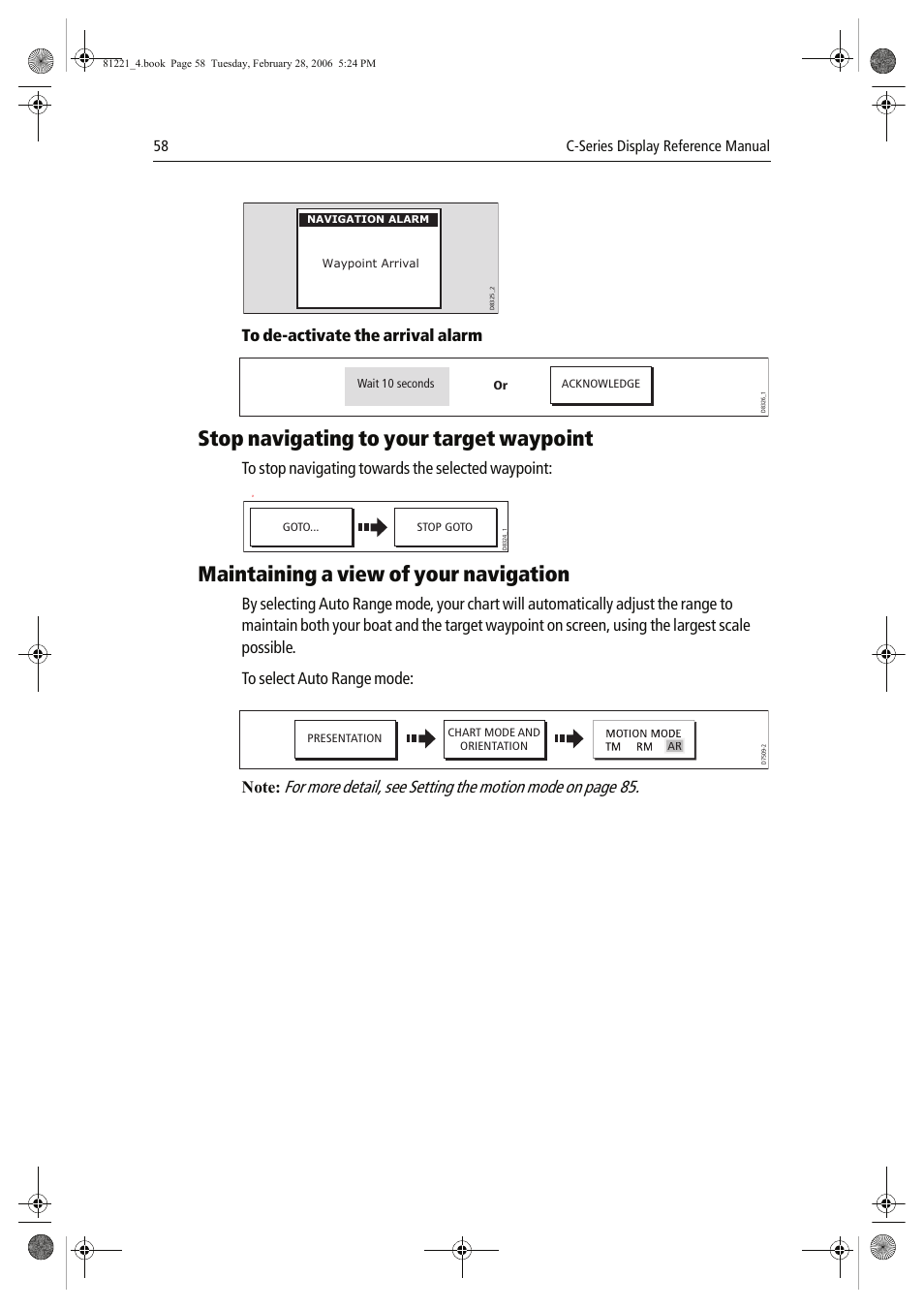 Stop navigating to your target waypoint, Maintaining a view of your navigation | Raymarine C Series User Manual | Page 72 / 244