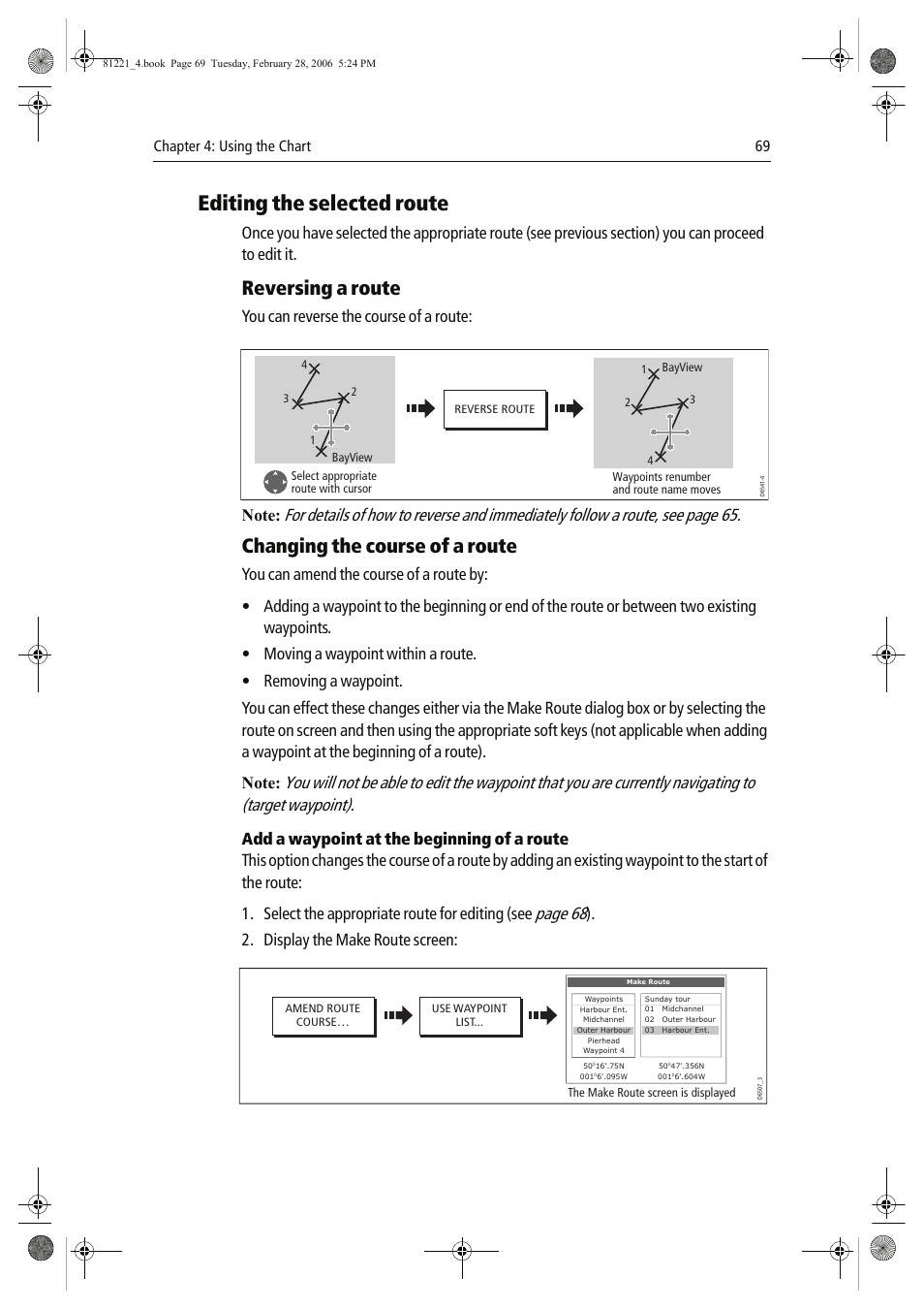 Editing the selected route, Reversing a route, Changing the course of a route | Page 68, You can reverse the course of a route, Display the make route screen | Raymarine C Series User Manual | Page 83 / 244