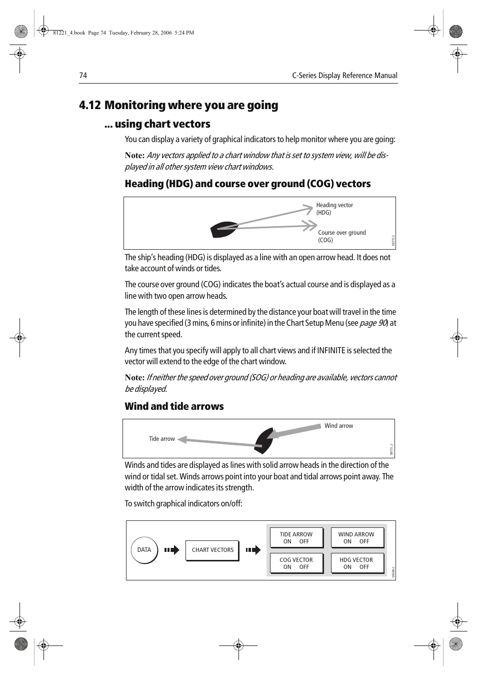 12 monitoring where you are going, Using chart vectors, Heading (hdg) and course over ground (cog) vectors | Wind and tide arrows, Page 90 | Raymarine C Series User Manual | Page 88 / 244