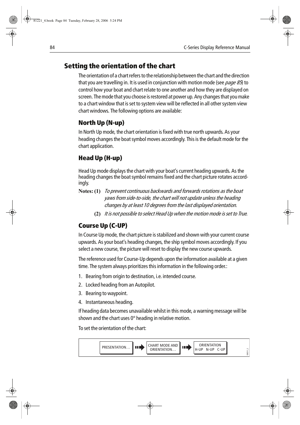 Setting the orientation of the chart, North up (n-up), Head up (h-up) | Course up (c-up) | Raymarine C Series User Manual | Page 98 / 244