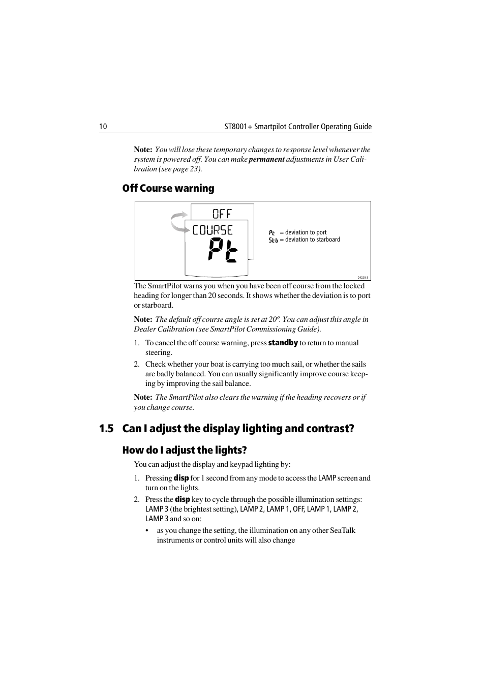 5 can i adjust the display lighting and contrast, Off course warning, How do i adjust the lights | Raymarine ST8001 User Manual | Page 16 / 48