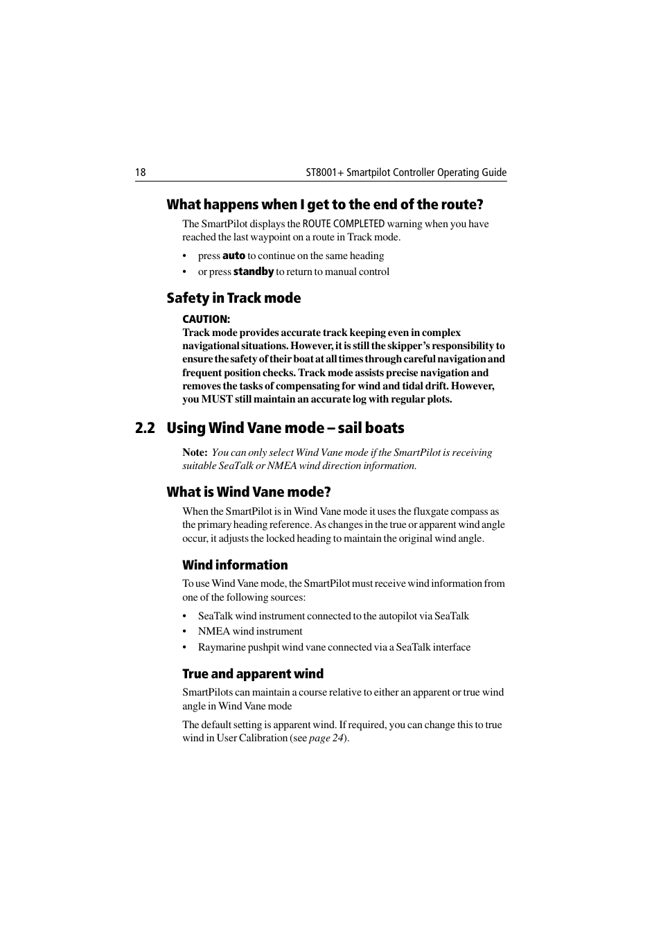 2 using wind vane mode – sail boats, What happens when i get to the end of the route, Safety in track mode | What is wind vane mode | Raymarine ST8001 User Manual | Page 24 / 48
