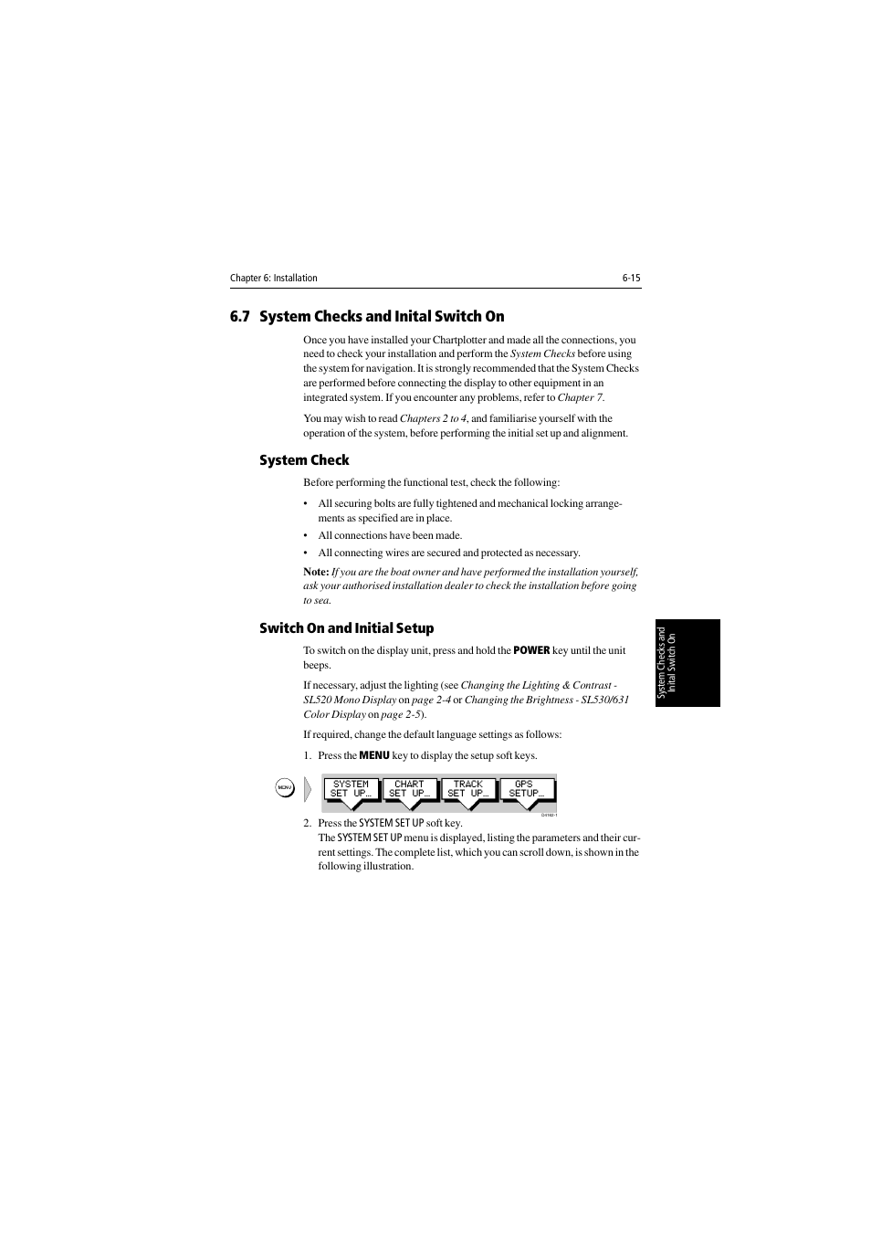 7 system checks and inital switch on, System check, Switch on and initial setup | Section 6.7 | Raymarine 530 User Manual | Page 131 / 170