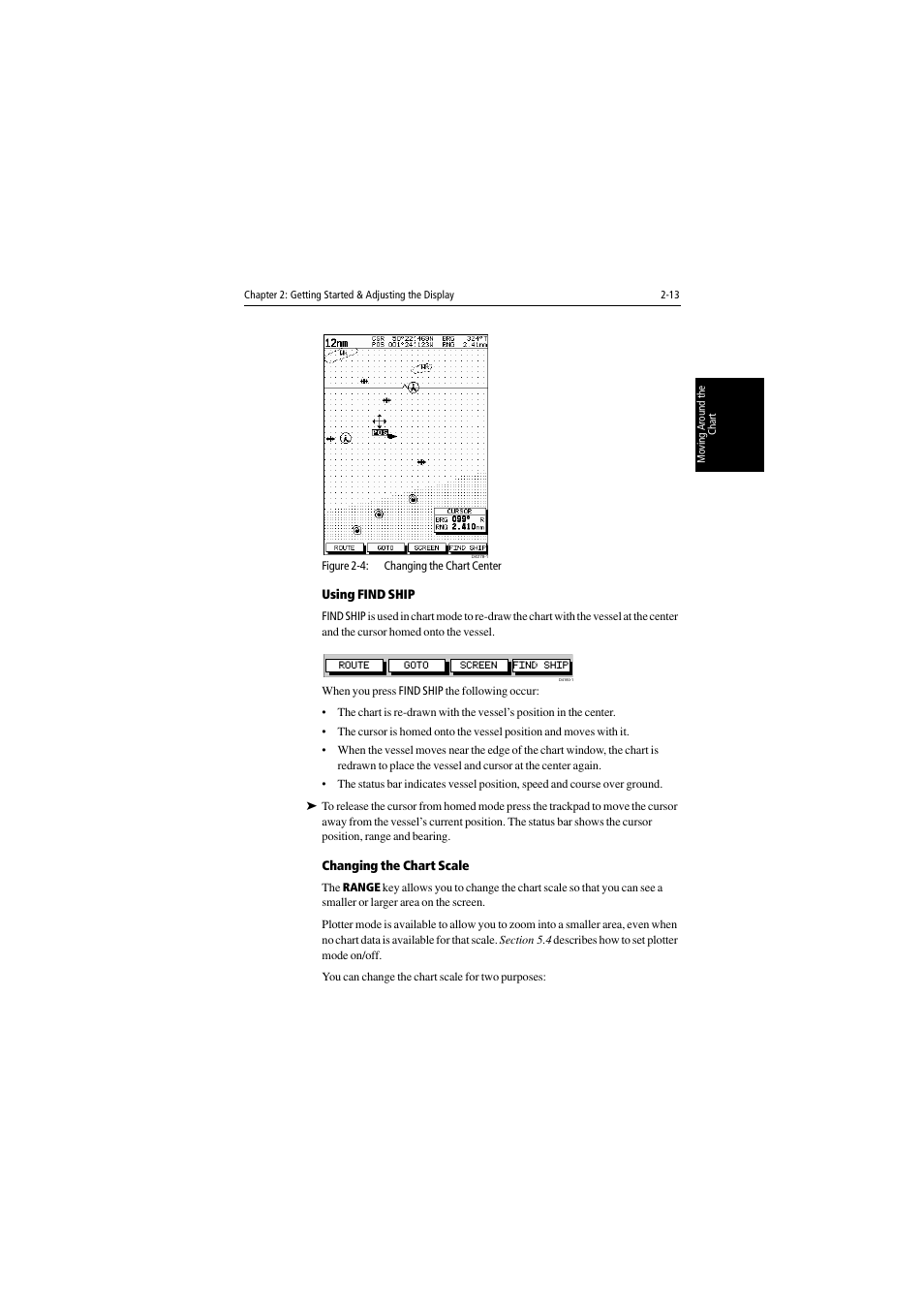 Using find ship, Changing the chart scale | Raymarine 530 User Manual | Page 37 / 170