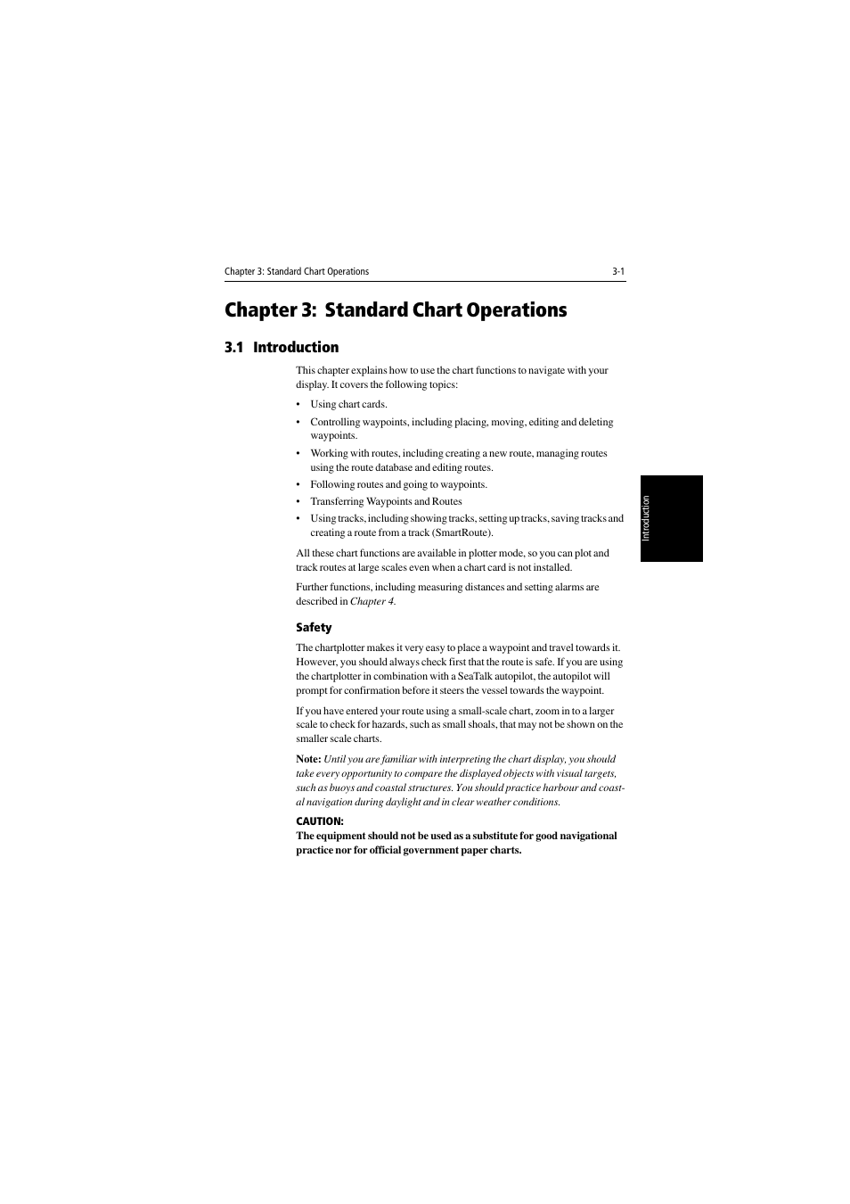 Chapter 3: standard chart operations, 1 introduction, Safety | Chapter 3, Standard chart operations | Raymarine 530 User Manual | Page 49 / 170