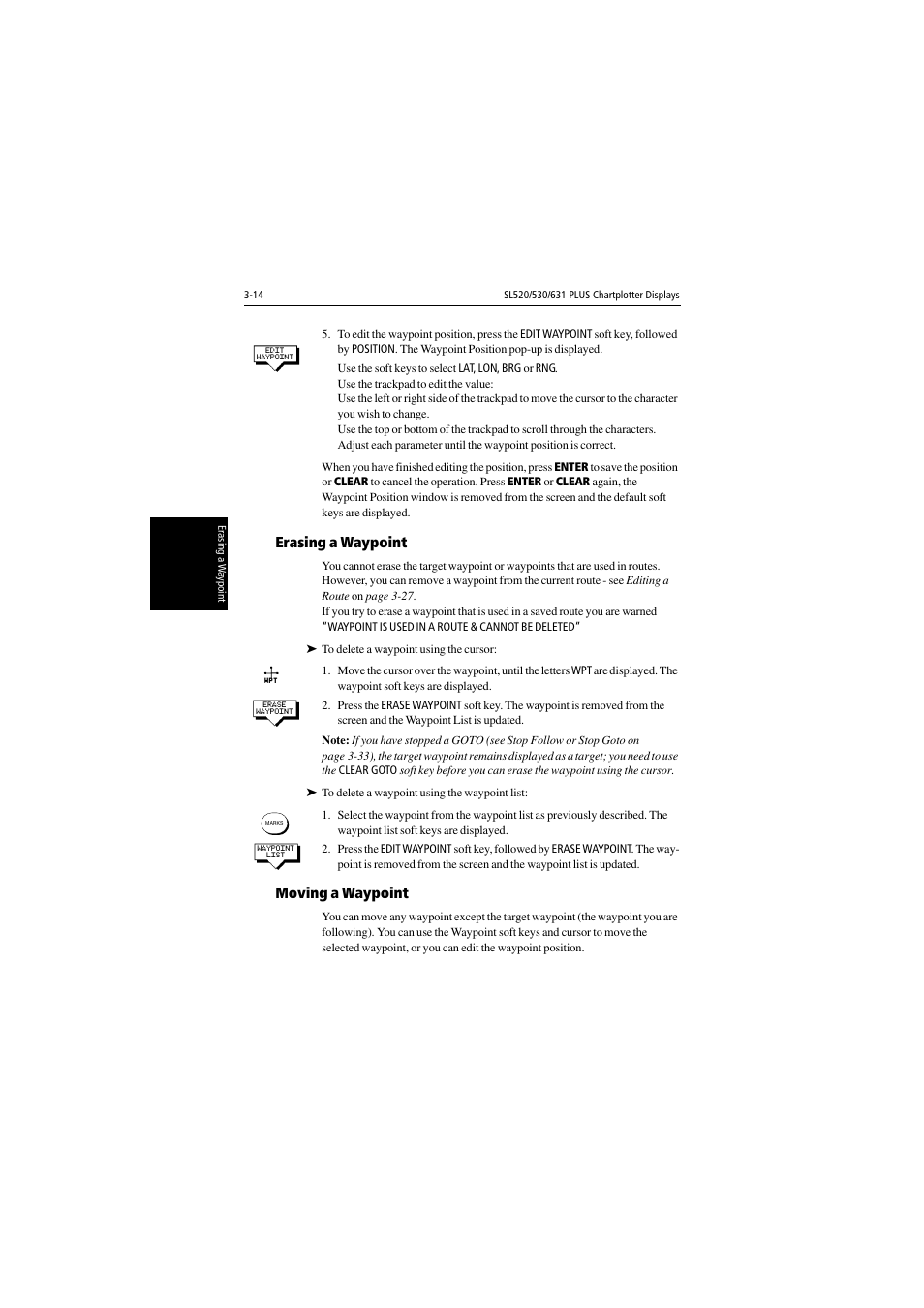 Erasing a waypoint, Moving a waypoint | Raymarine 530 User Manual | Page 62 / 170