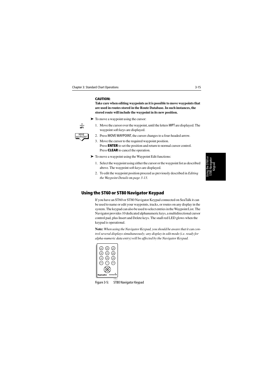 Using the st60 or st80 navigator keypad, Figure 3-5: st80 navigator keypad | Raymarine 530 User Manual | Page 63 / 170