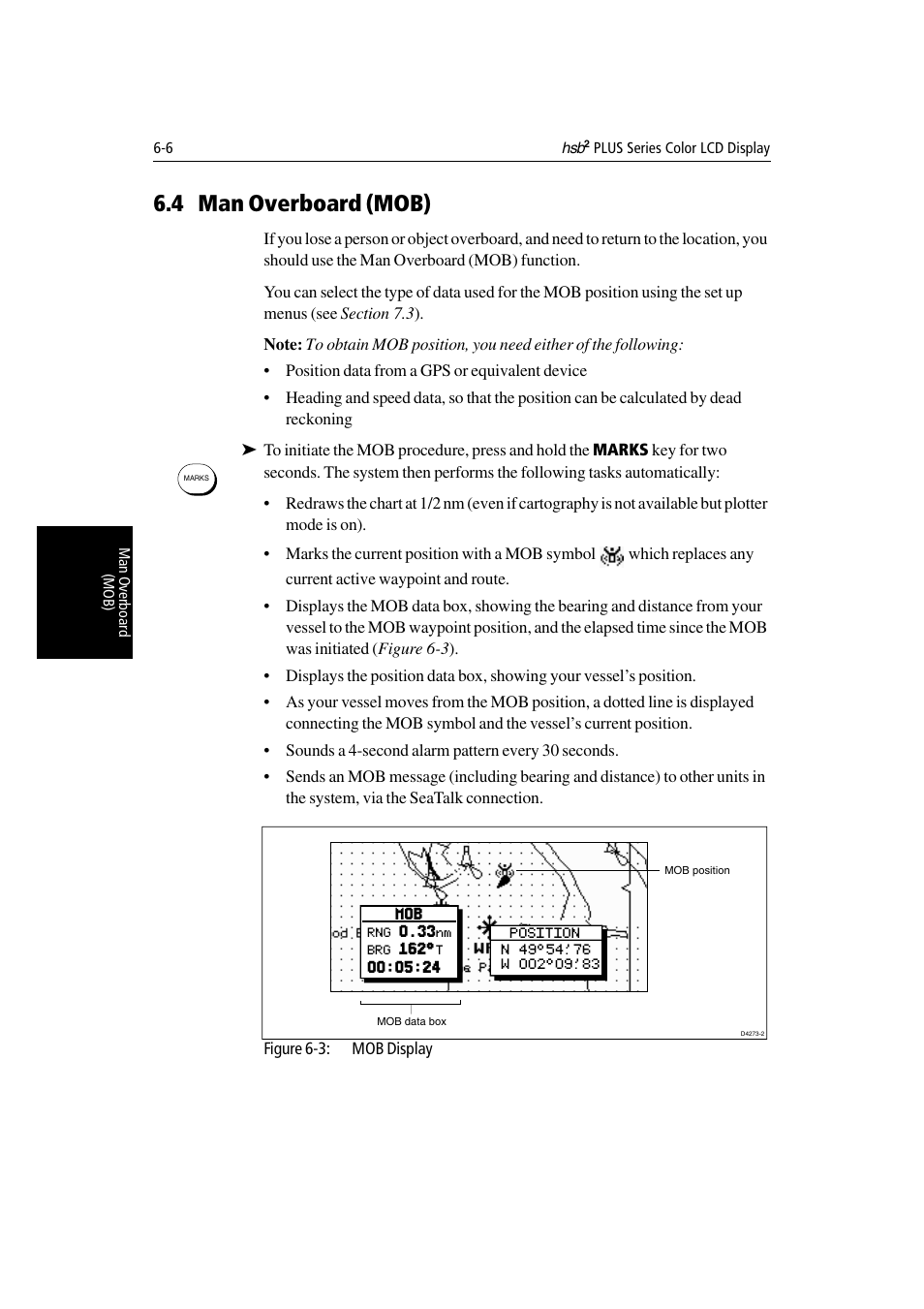 4 man overboard (mob) | Raymarine Radar equipment Raychart Chartplotter RC530 PLUS User Manual | Page 152 / 248