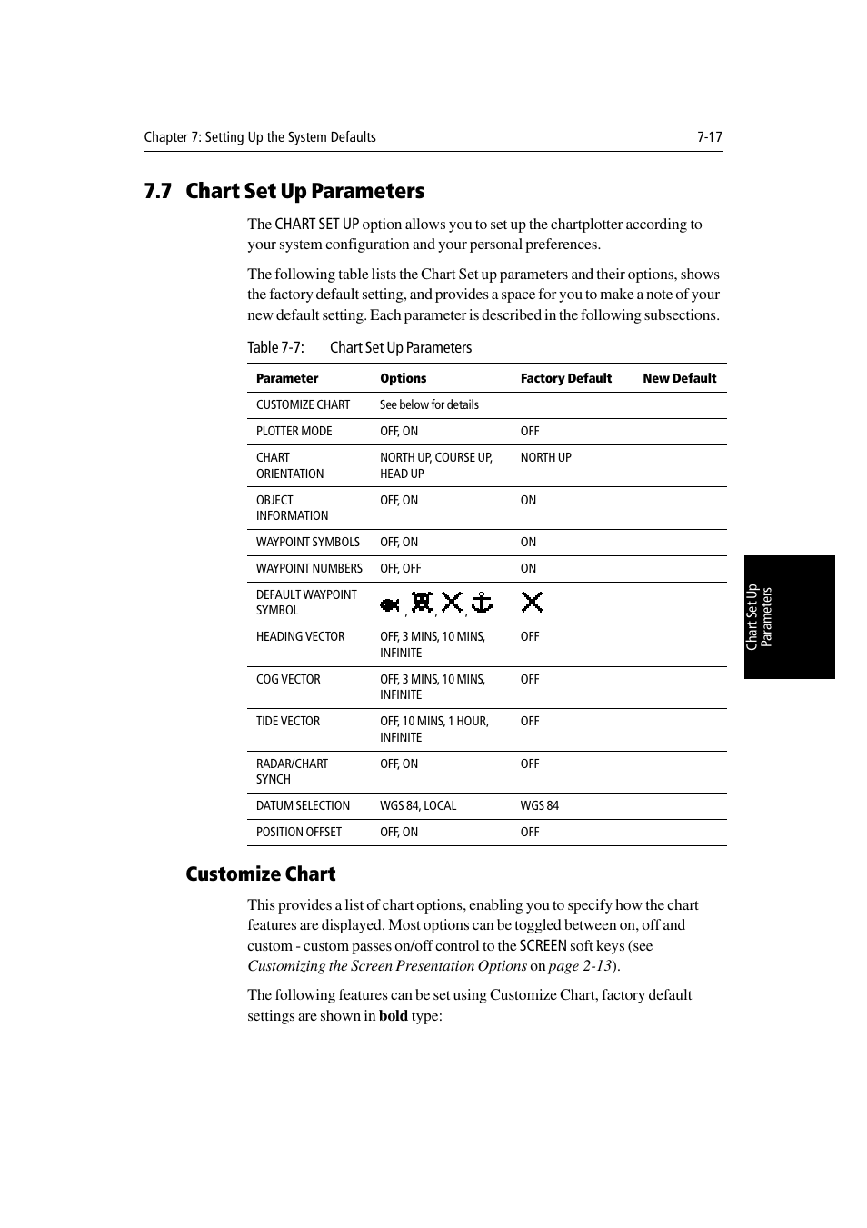 7 chart set up parameters, Customize chart, Ee section 7.7 ) | Raymarine Radar equipment Raychart Chartplotter RC530 PLUS User Manual | Page 175 / 248