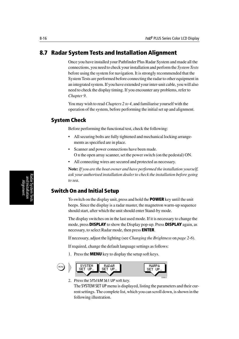 7 radar system tests and installation alignment, System check, Switch on and initial setup | Section 8.7 | Raymarine Radar equipment Raychart Chartplotter RC530 PLUS User Manual | Page 194 / 248
