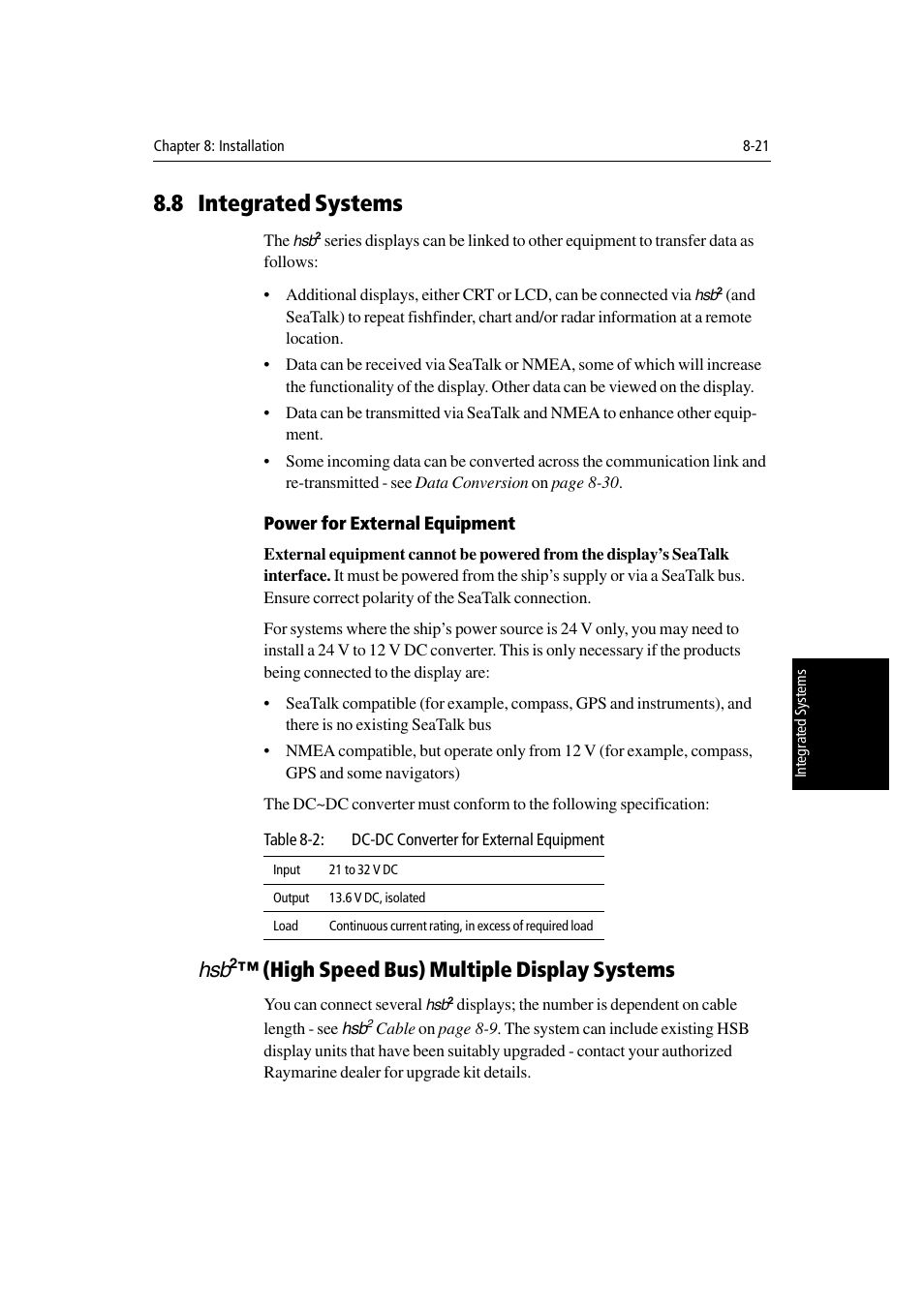 8 integrated systems, Power for external equipment, Hsb2™ (high speed bus) multiple display systems | See section 8.8), Section 8.8 and, Section 8.8, High speed bus) multiple display systems | Raymarine Radar equipment Raychart Chartplotter RC530 PLUS User Manual | Page 199 / 248