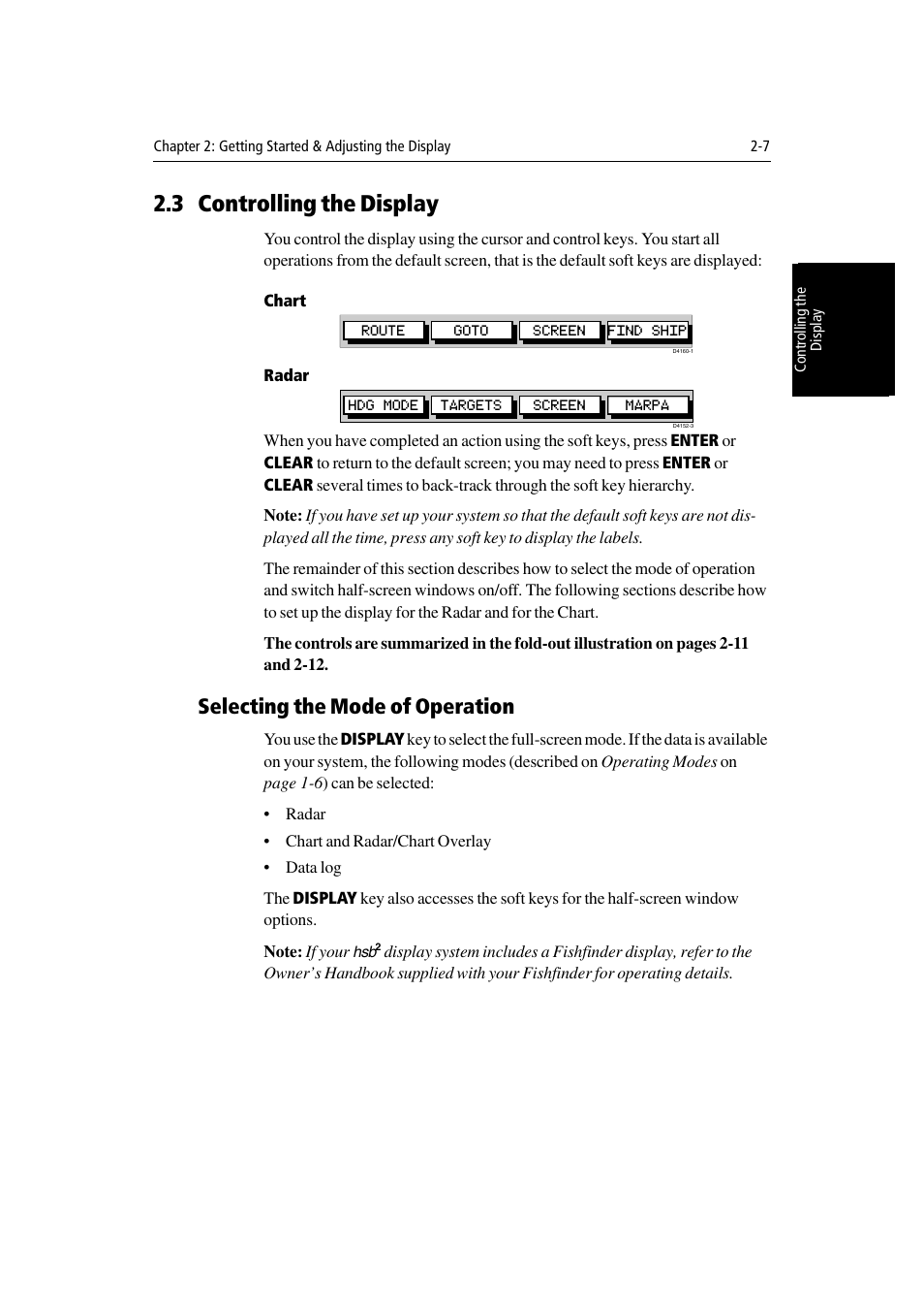 3 controlling the display, Chart, Radar | Selecting the mode of operation | Raymarine Radar equipment Raychart Chartplotter RC530 PLUS User Manual | Page 43 / 248