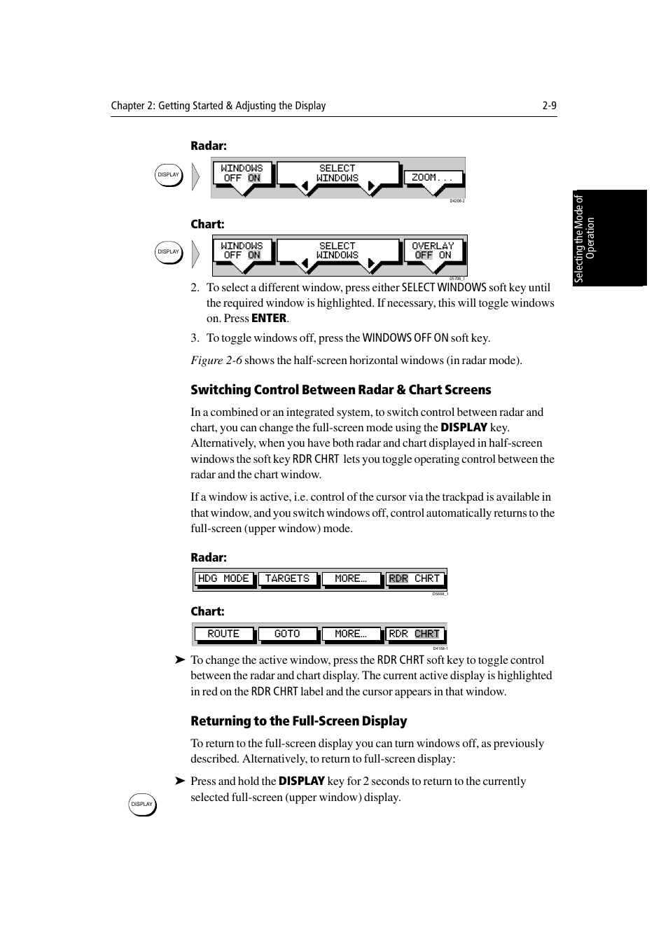 Radar, Chart, Switching control between radar & chart screens | Returning to the full-screen display, Sel ect in g t he mo de of o pe rati on | Raymarine Radar equipment Raychart Chartplotter RC530 PLUS User Manual | Page 45 / 248