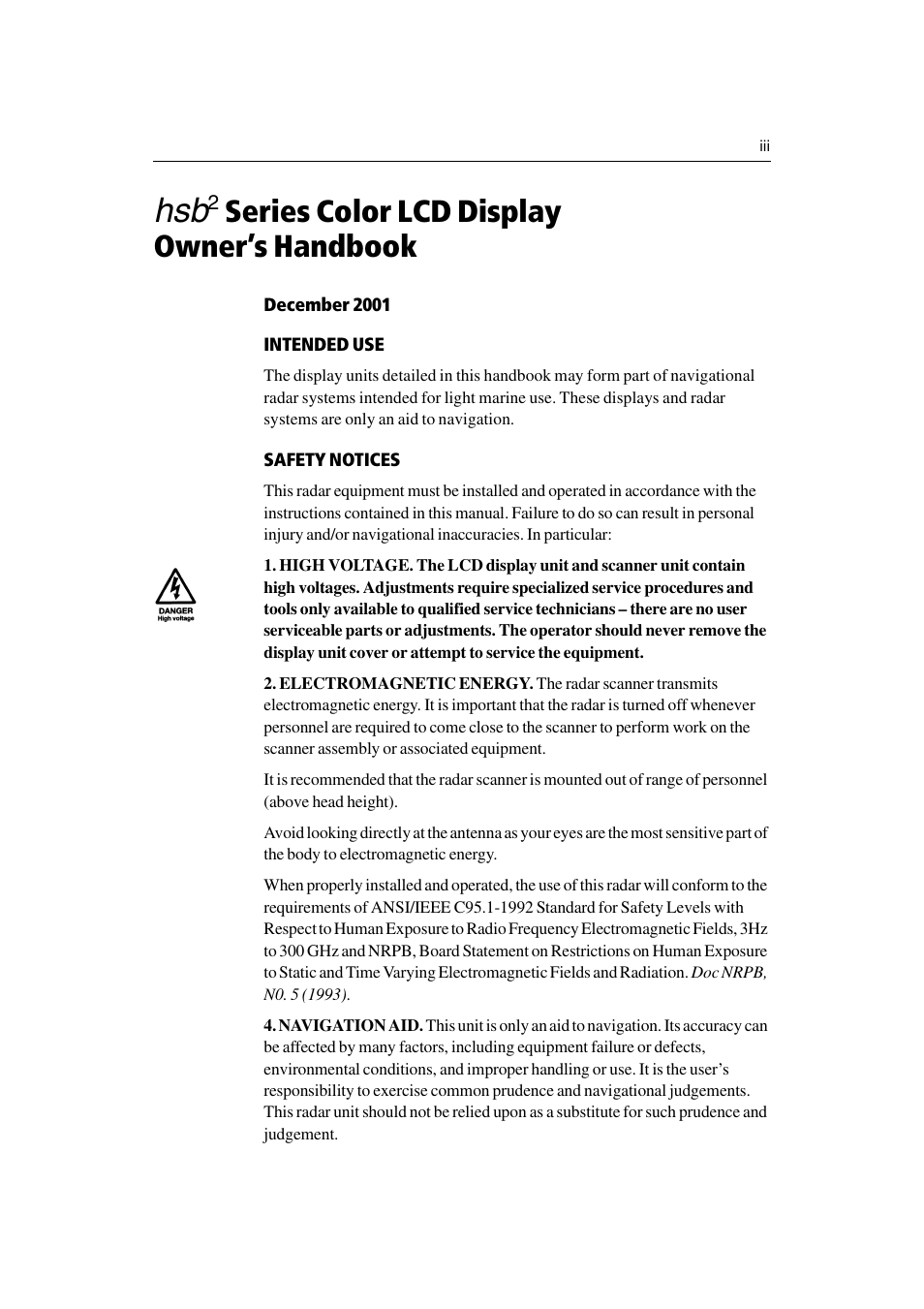 Hsb2 series color lcd display owner’s handbook, December 2001, Intended use | Safety notices, Series color lcd display owner’s handbook | Raymarine Radar equipment Raychart Chartplotter RC530 PLUS User Manual | Page 5 / 248