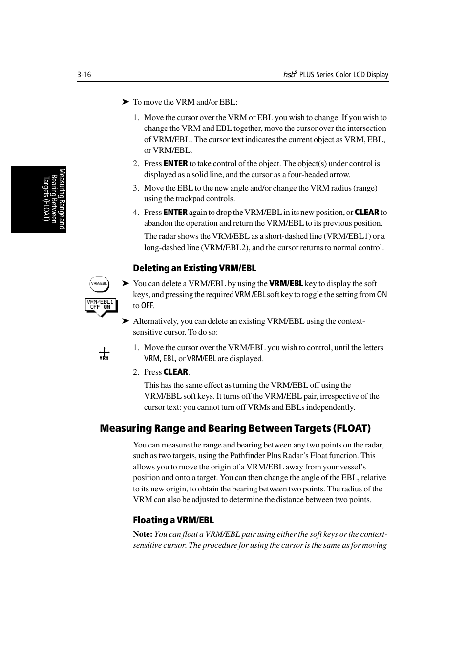 Deleting an existing vrm/ebl, Floating a vrm/ebl | Raymarine Radar equipment Raychart Chartplotter RC530 PLUS User Manual | Page 86 / 248