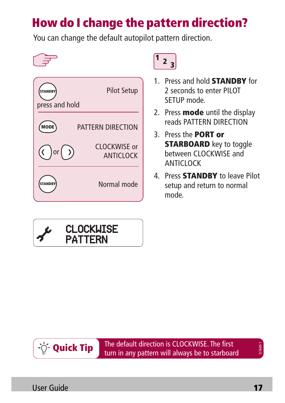How do i change the pattern direction, Clockwise pattern, Quick tip | Raymarine Autopilot S1000 User Manual | Page 17 / 40