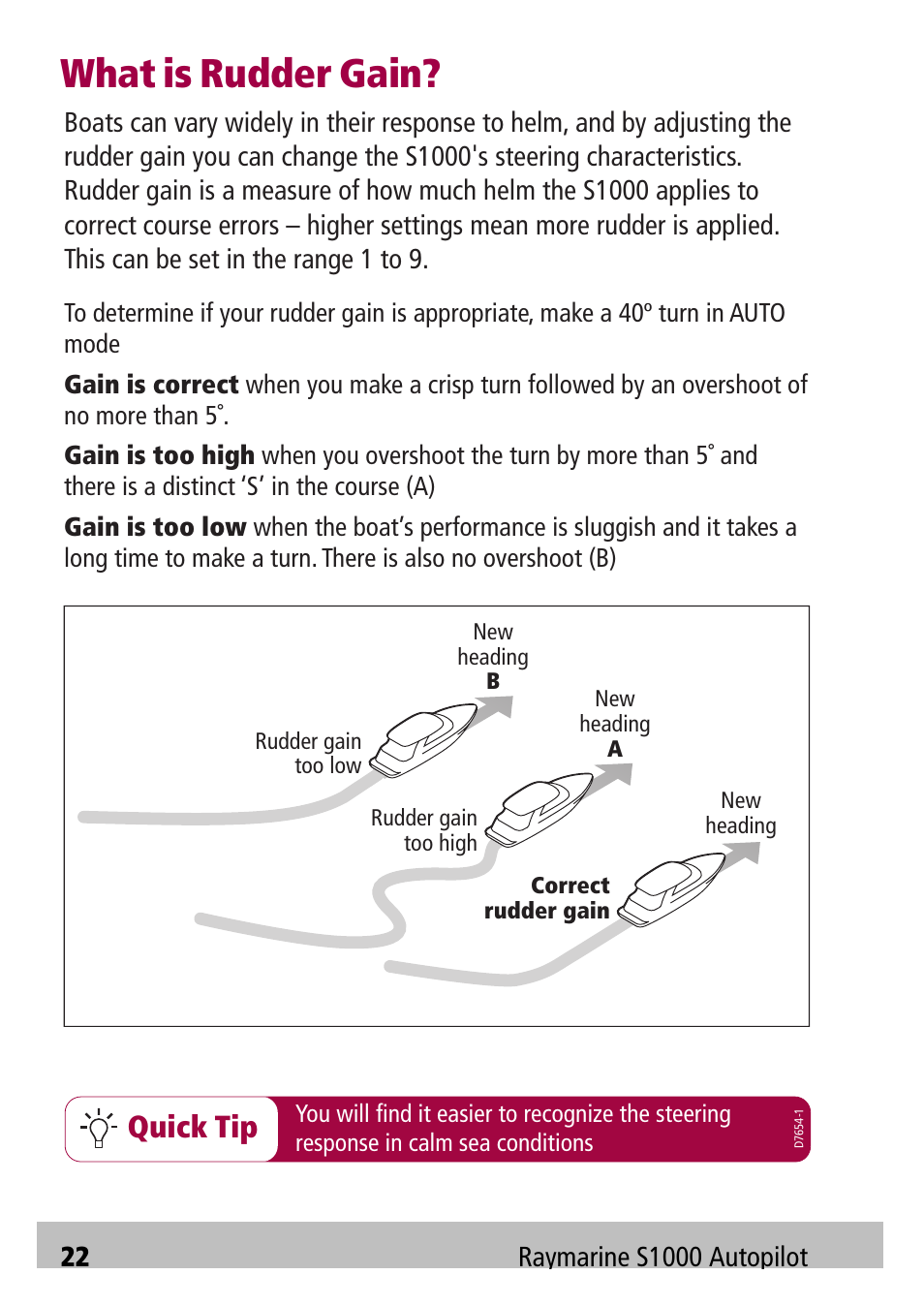 What is rudder gain, Quick tip | Raymarine Autopilot S1000 User Manual | Page 22 / 40