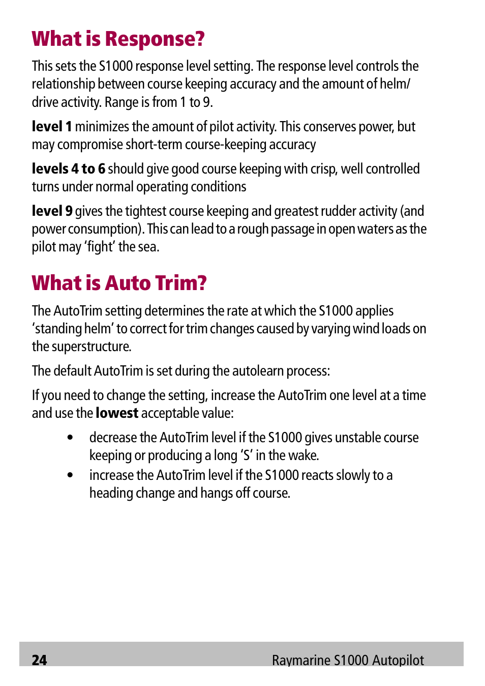 What is response, What is auto trim | Raymarine Autopilot S1000 User Manual | Page 24 / 40